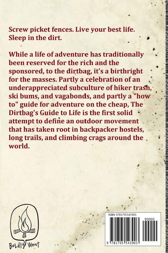 The Dirtbag's Guide to Life: Eternal Truth for Hiker Trash, Ski Bums, and Vagabonds - Image 2