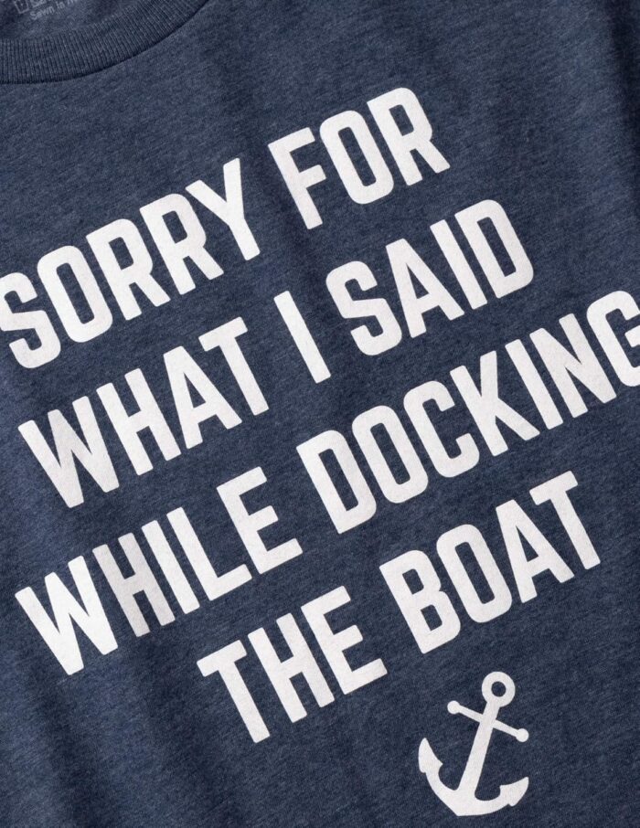 Boating Humor Tee Shirts - Funny Boat Captain, Nautical Fishing Joke T-Shirts for Men or Women - Image 5